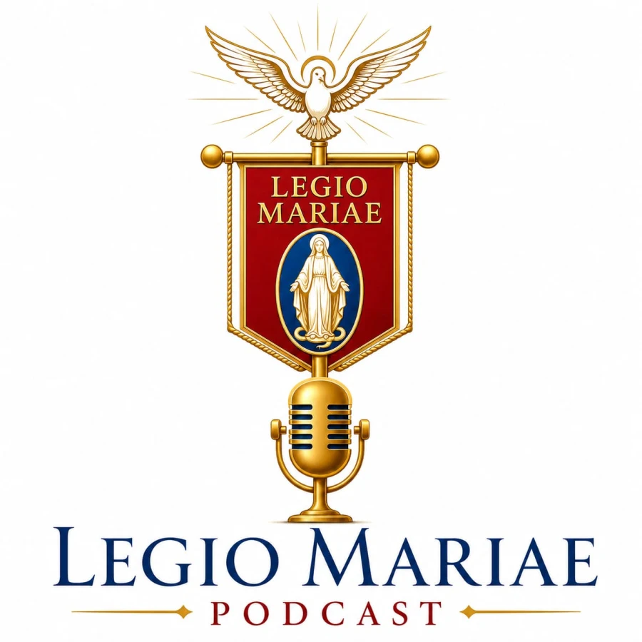 Legio Mariae Podcast